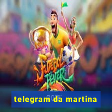 telegram da martina